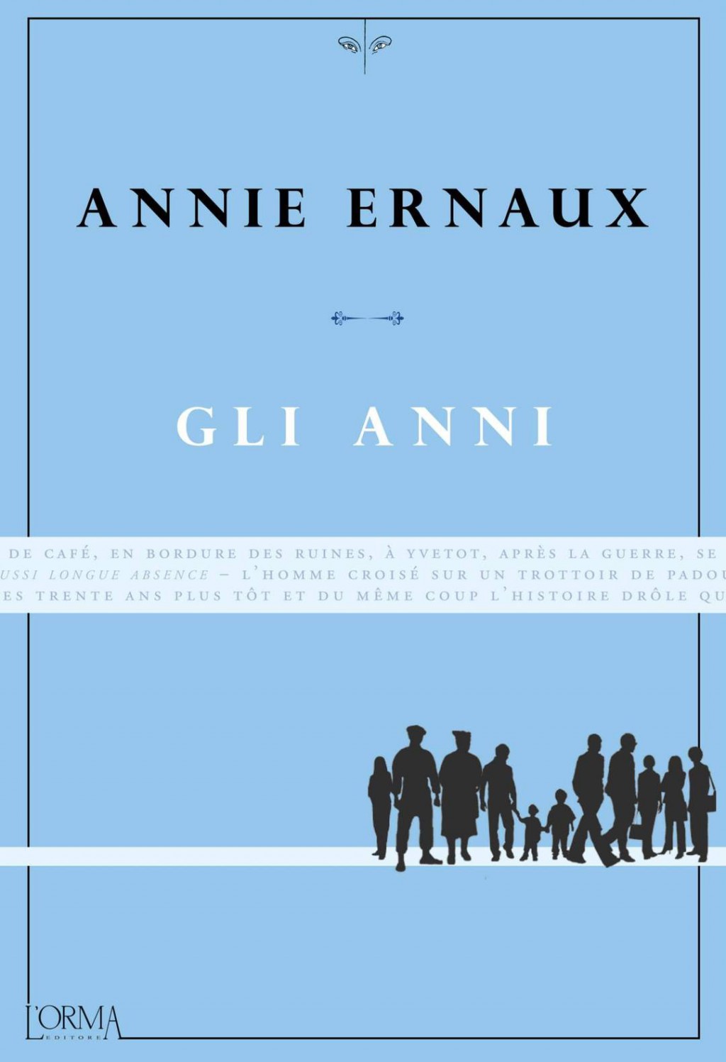 A. ERNAUX, Gli anni, L'Orma